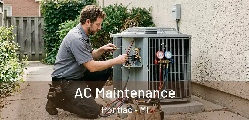  AC Maintenance Pontiac - MI
