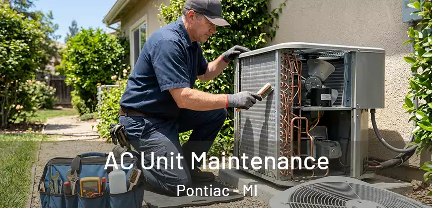  AC Unit Maintenance Pontiac - MI