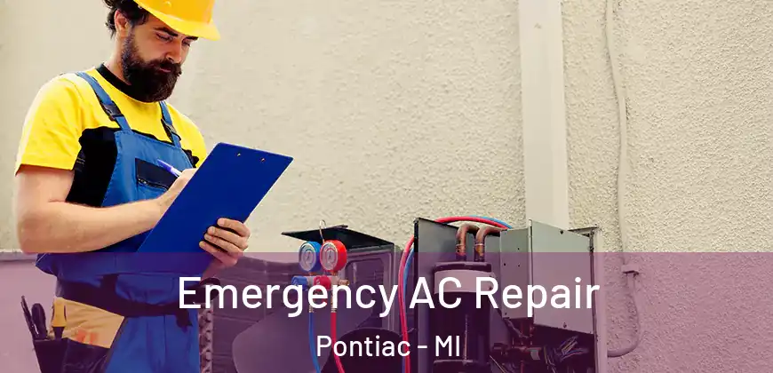  Emergency AC Repair Pontiac - MI