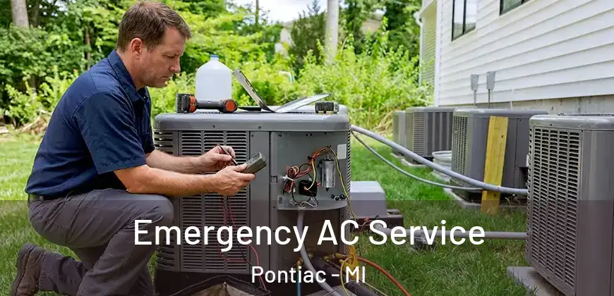  Emergency AC Service Pontiac - MI